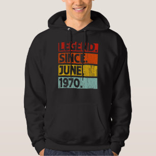 Sudadera 52ª leyenda de cumpleaños desde junio de 1970 52 a