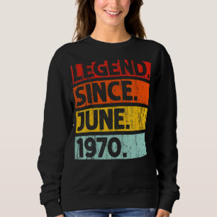 Sudadera 52ª leyenda de cumpleaños desde junio de 1970 52 a