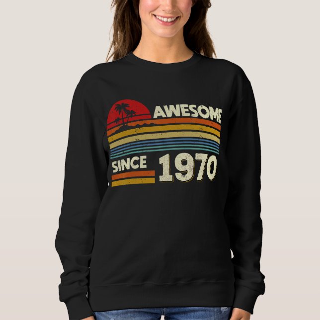 Sudadera 52.º cumpleaños increíble desde 1970 52 años (Anverso)