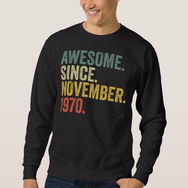 Sudadera 52.º cumpleaños increíble desde noviembre de 1970  (Anverso)