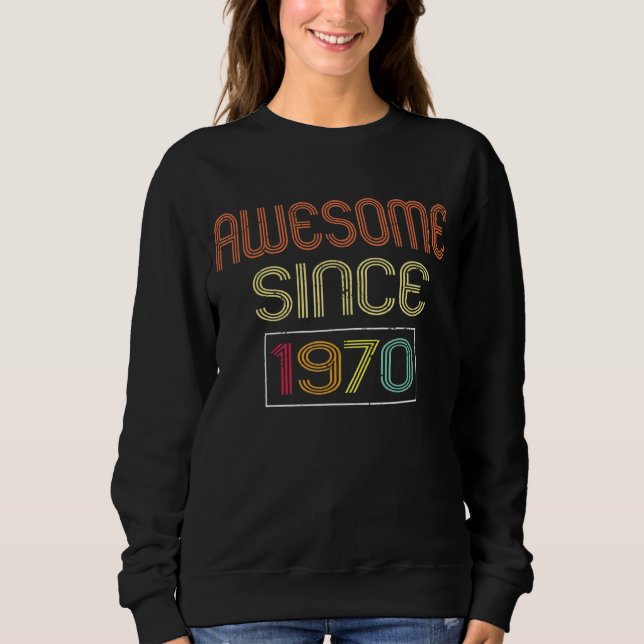 Sudadera 52 años de edad increíble desde 1970 52º cumpleaño (Anverso)