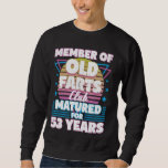 Sudadera 53 años de edad Farts Club Funny 53rd Birthday Men<br><div class="desc">53 años de edad Farts Club Funny 53rd Birthday Men Dad</div>