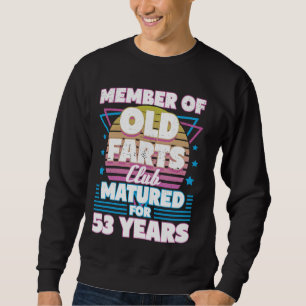Sudadera 53 años de edad Farts Club Funny 53rd Birthday Men