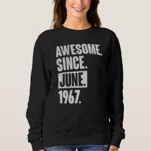 Sudadera 55 años de edad, 55 años, maravilloso desde junio 