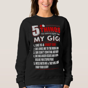Sudadera 5 cosas que deberías saber sobre mi abuela Gigi