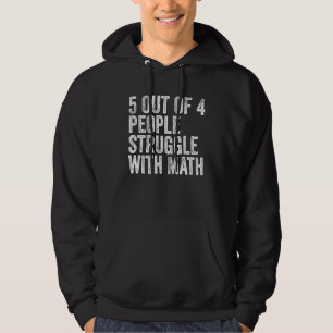 Sudadera 5 De 4 Personas Luchan Con Math Funny School Teatr