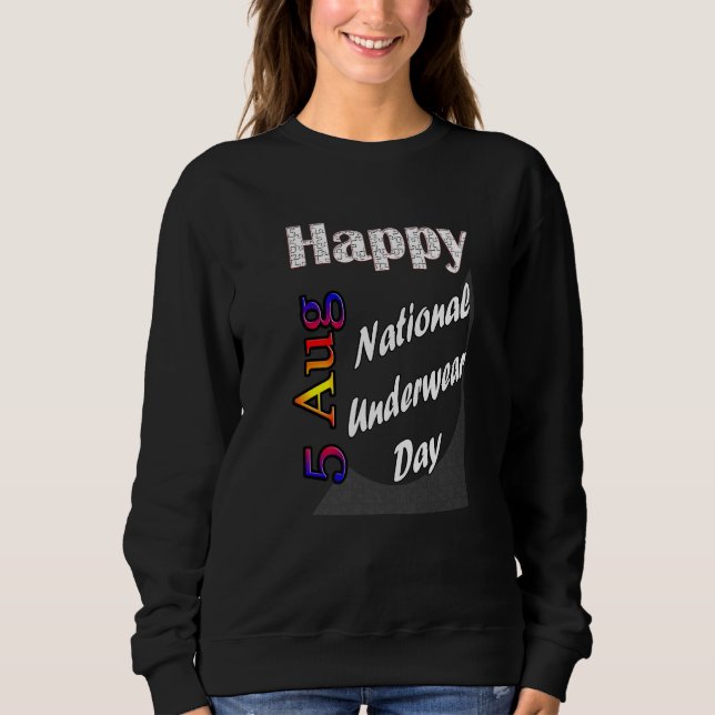Sudadera 5 de agosto Día nacional de la ropa interior para  (Anverso)
