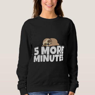 Sudadera 5 Minutos Más Dormido Mañana Sloth Sloth Lazy C