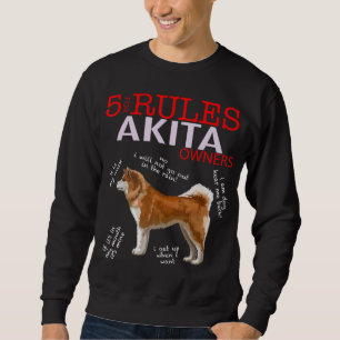 Sudadera 5 Reglas para el regalo de los dueños de Akita - R