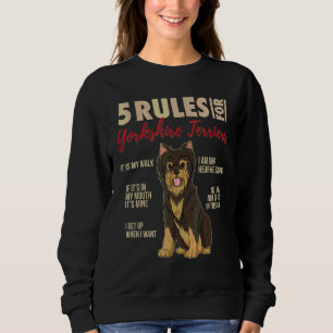 Sudadera 5 Reglas Para Yorkshire Terriers Yorkie Dog