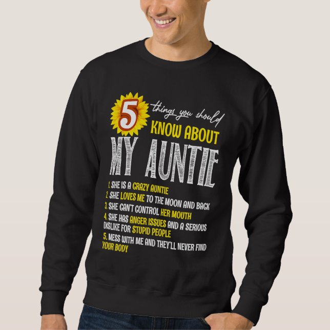 Sudadera 5 Things You Should Know About My Auntie Sunflower (Anverso)