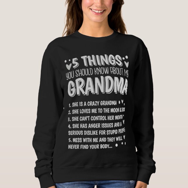 Sudadera 5 Things You Should Know About My Grandma (Anverso)
