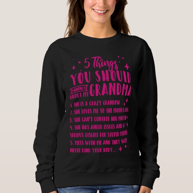 Sudadera 5 Things You Should Know About My Grandma  8 (Anverso)