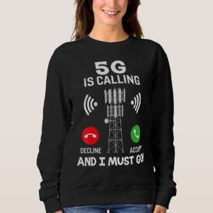 Sudadera 5g Está Llamando Y Debo Ir , Pro Vacunación