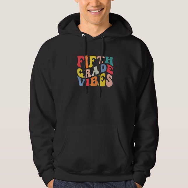 Sudadera 5th Fifth Grade Vibes Teacher Back To School Retro (Anverso)