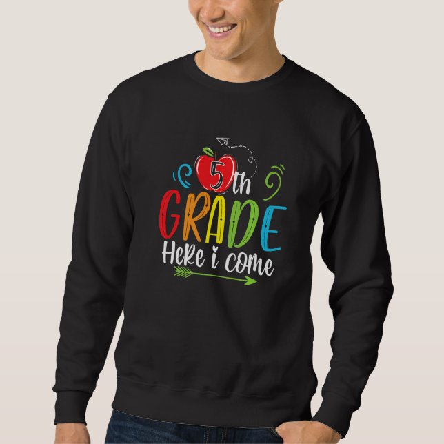 Sudadera 5th Grade Here I Come Happy First Day Of School Bo (Anverso)