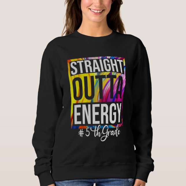 Sudadera 5th Grade Teacher Straight Outta Energy Groovy Tie (Anverso)