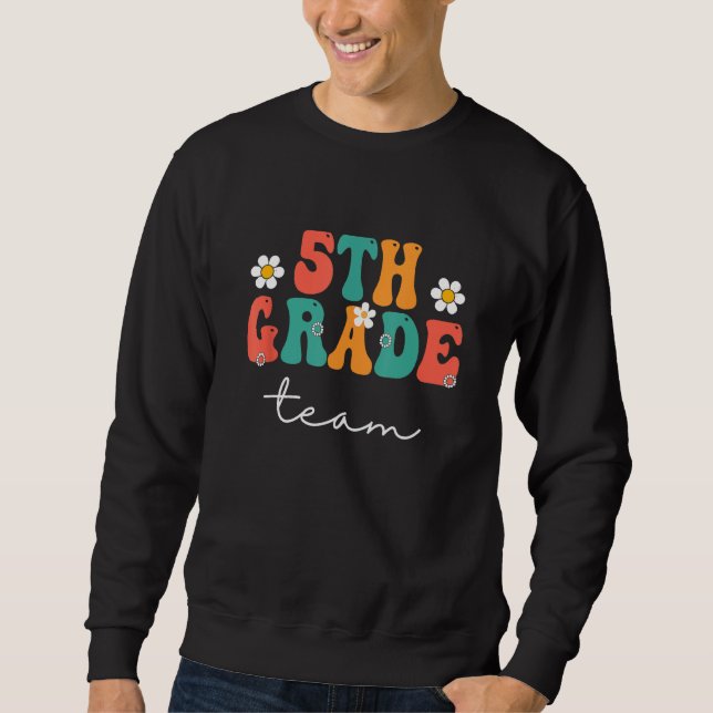 Sudadera 5th Grade Team Retro Groovy Women Happy First Day  (Anverso)