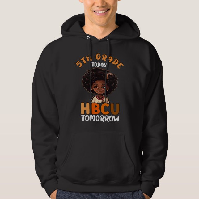 Sudadera 5th Grade Today HBCU Tomorrow College Graduate Gra (Anverso)