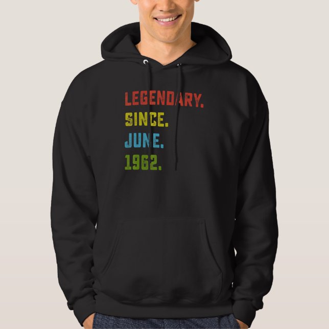 Sudadera 60.º cumpleaños legendario desde junio de 1962 60  (Anverso)
