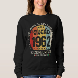 Sudadera 60 Años Junio 1962 Tema italiano 60 cumpleaños