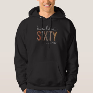 Sudadera 60 cumpleaños Hola Sesenta Hola 60 Est. Hombres de
