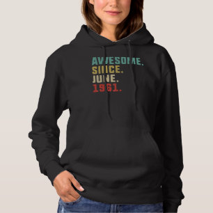 Sudadera 61.º Cumpleaños De Hombres Increíbles Desde Junio