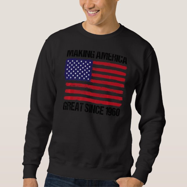 Sudadera 62.º cumpleaños haciendo grande a Estados Unidos d (Anverso)