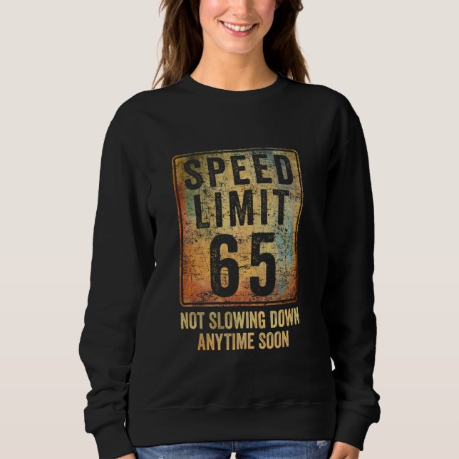 Sudadera 65º Rótulo de límite de velocidad de cumpleaños di (Anverso)