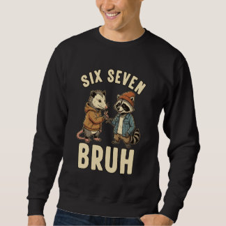 Sudadera 67 Bruh Opossum Raccoon Handshake Six Seven 6-7 Me
