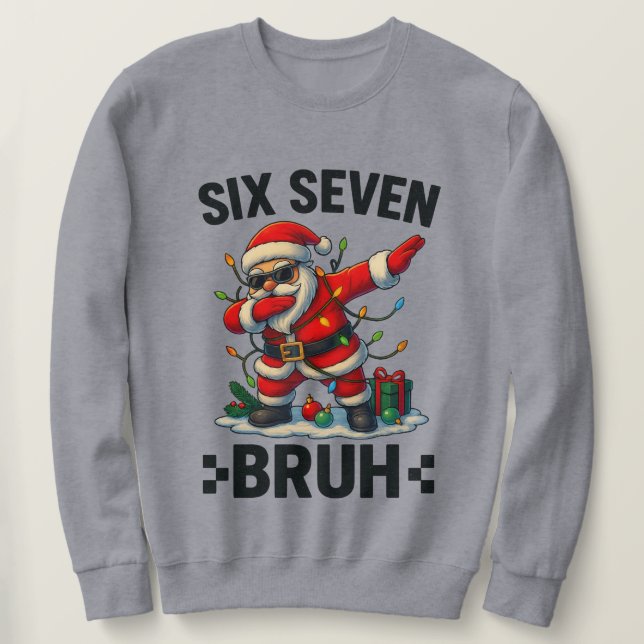 Sudadera 67 Seis Siete Burh Santa haciendo Dab Navidad  (Anverso del diseño)