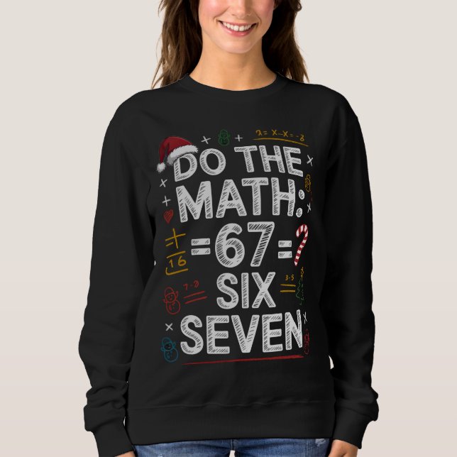 Sudadera 67 Six Seven Fun Holiday Math Shirt (Anverso)