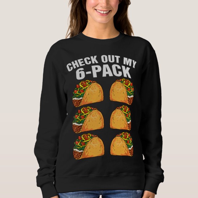 Sudadera 6 Pack Fitness Taco Funny Mexican Gym Taco Lovers  (Anverso)