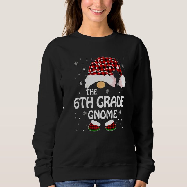 Sudadera 6th Grade Gnome Buffalo Plaid Matching Family Chri (Anverso)