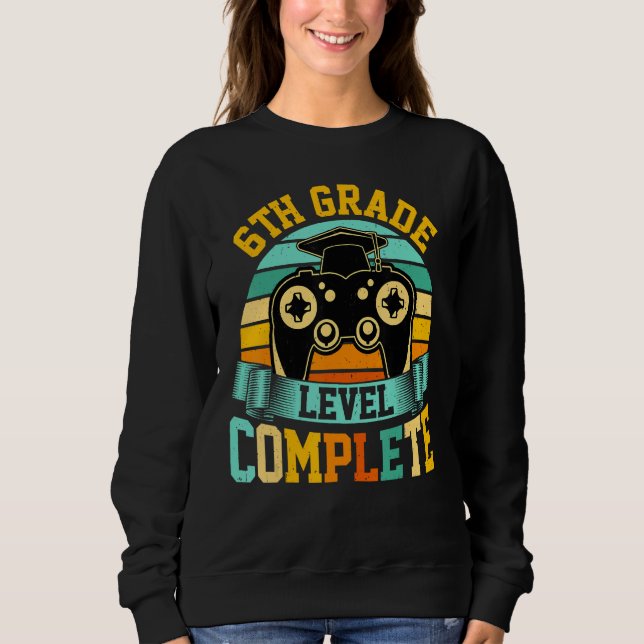 Sudadera 6th Grade Level Complete  Video Gaming Gamer Gradu (Anverso)