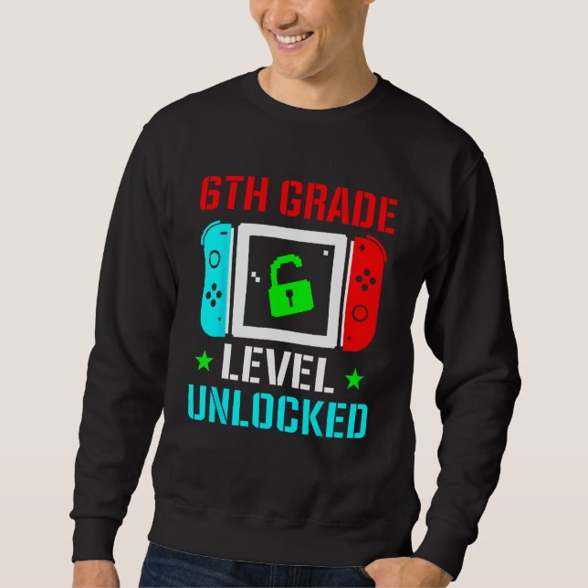 Sudadera 6th Grade Level Unlocked  Back To School Gamer Boy (Anverso)
