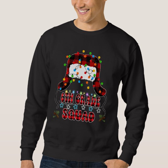 Sudadera 6th Sixth Grade Squad Christmas Vacation Ugly Chri (Anverso)