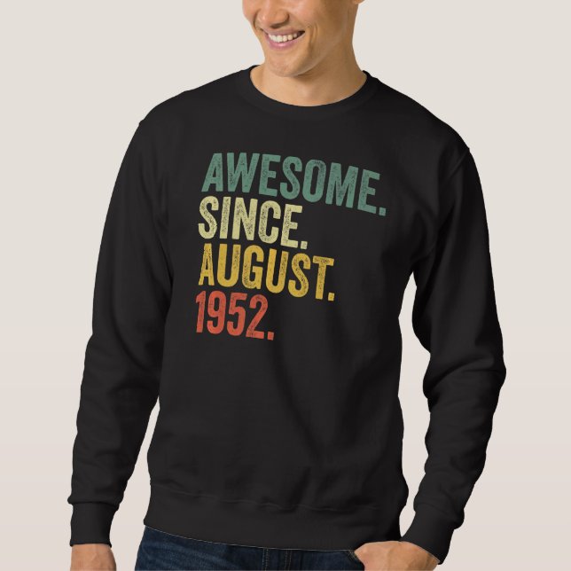 Sudadera 70.º cumpleaños increíble desde agosto de 1952 70  (Anverso)