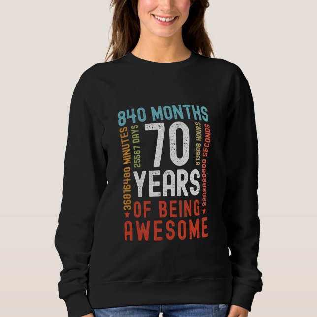 Sudadera 70 años 840 meses de ser increíblemente gracioso 7 (Anverso)