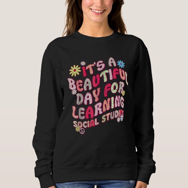 Sudadera 70s It's A Beautiful Day For Learning Social Studi (Anverso)