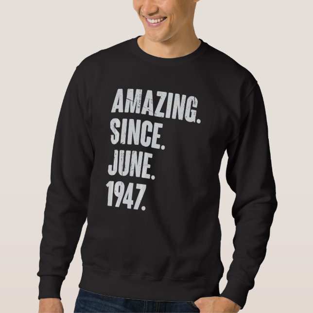 Sudadera 75 años de edad 75º cumpleaños asombroso desde jun (Anverso)