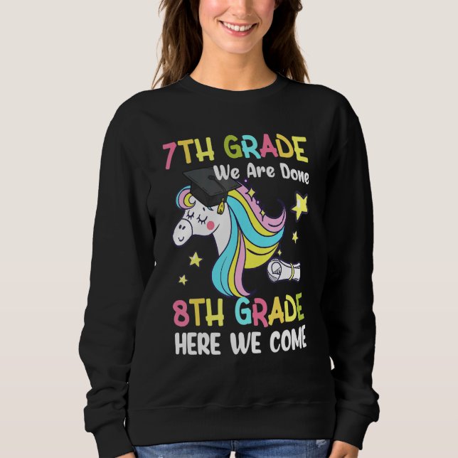 Sudadera 7° Grado Se Realiza 8º Grado Aquí Venimos Unico (Anverso)