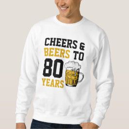 Sudadera 80 años de júbilo y cerveza a 80 años