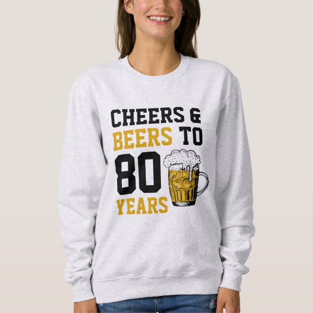 Sudadera 80 años de júbilo y cerveza a 80 años (Anverso)