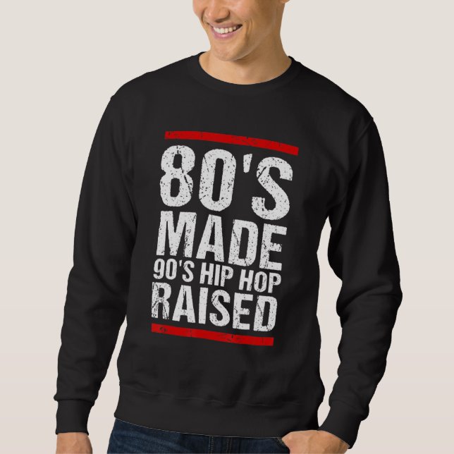 Sudadera '80's Hop Hop Raised Apparel (Anverso)