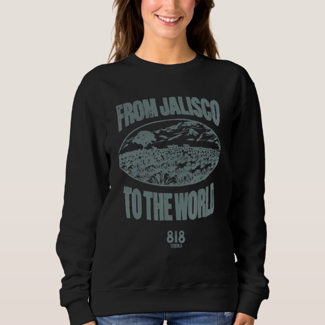 Sudadera 818 Tequila Cherry LA De Jalisco Al Mundo (Anverso)