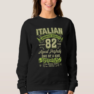 Sudadera 82.º Cumpleaños Italiano 82 Años Nacidos En Ella