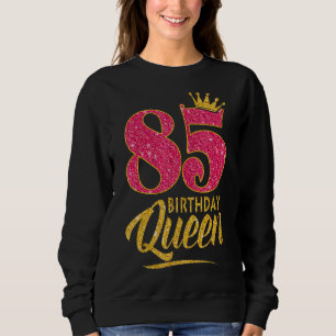 Sudadera 85.ª Reina de cumpleaños Chica de 85 años de edad