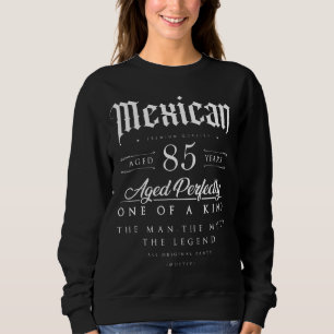 Sudadera 85.º regalo de cumpleaños Edad Mexicana Nacimiento