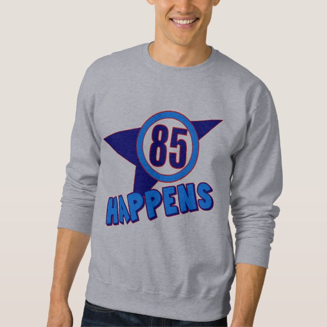 Sudadera 85o El cumpleaños sucede los regalos (Anverso)